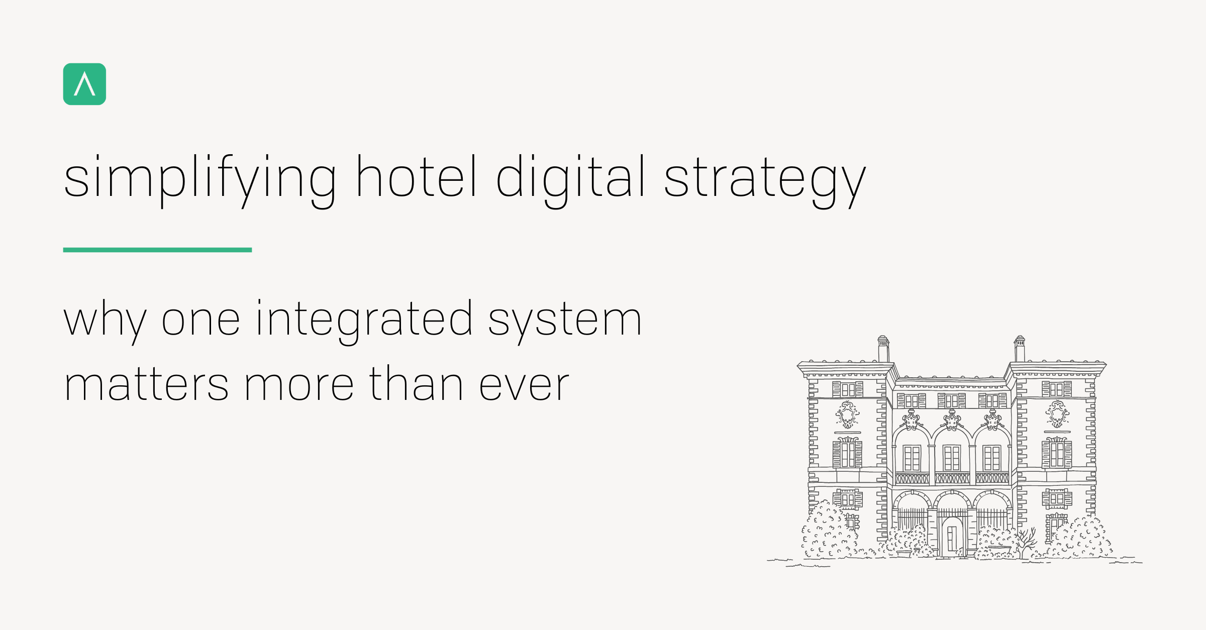 simplifying hotel digital strategy