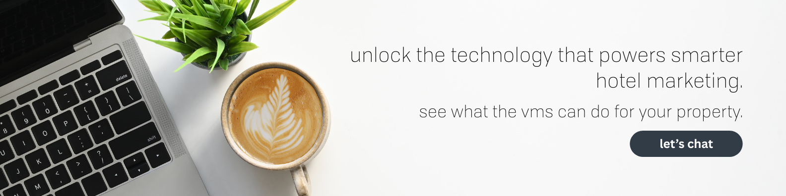 unlock the technology that powers smarter hotel marketing