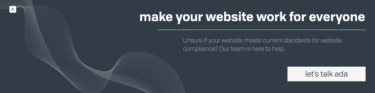 make your website work for everyone, let's talk ADA